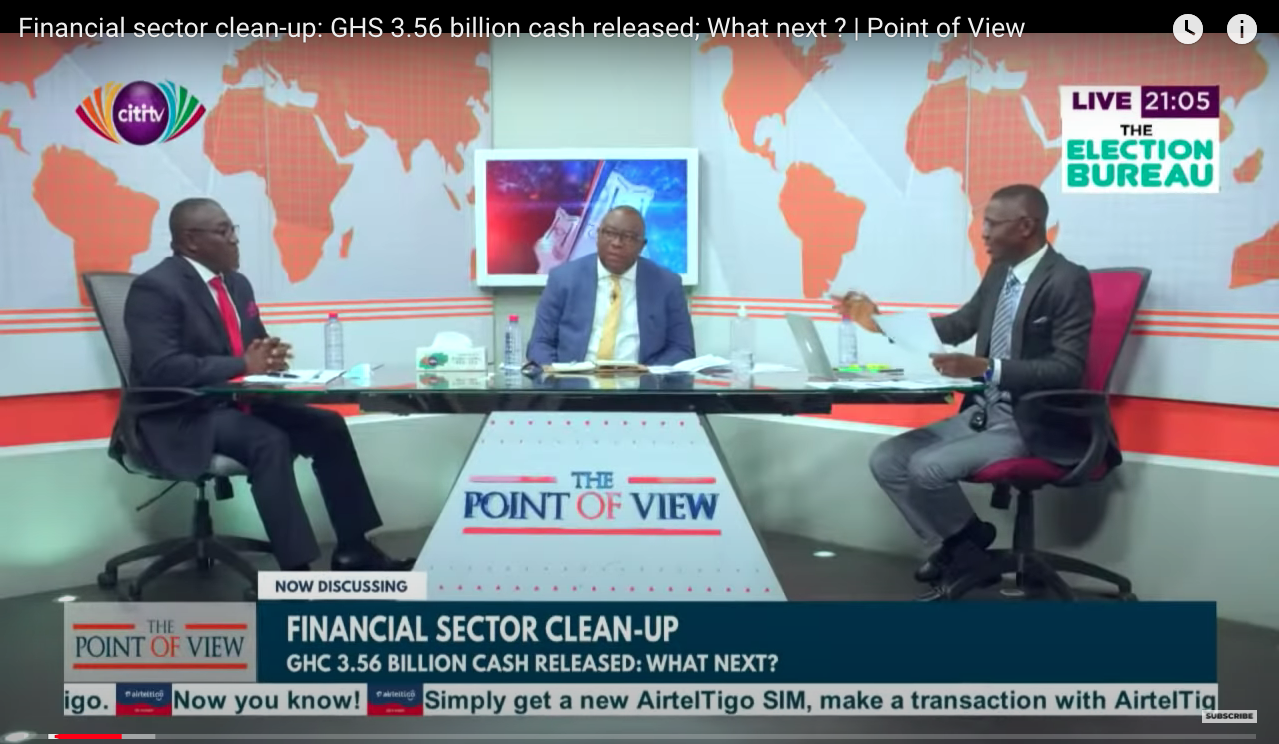 FINANCIAL SECTOR CLEAN-UP: GHS3.56 BILLION CASH RELEASED; WHAT NEXT? | POINT OF VIEW